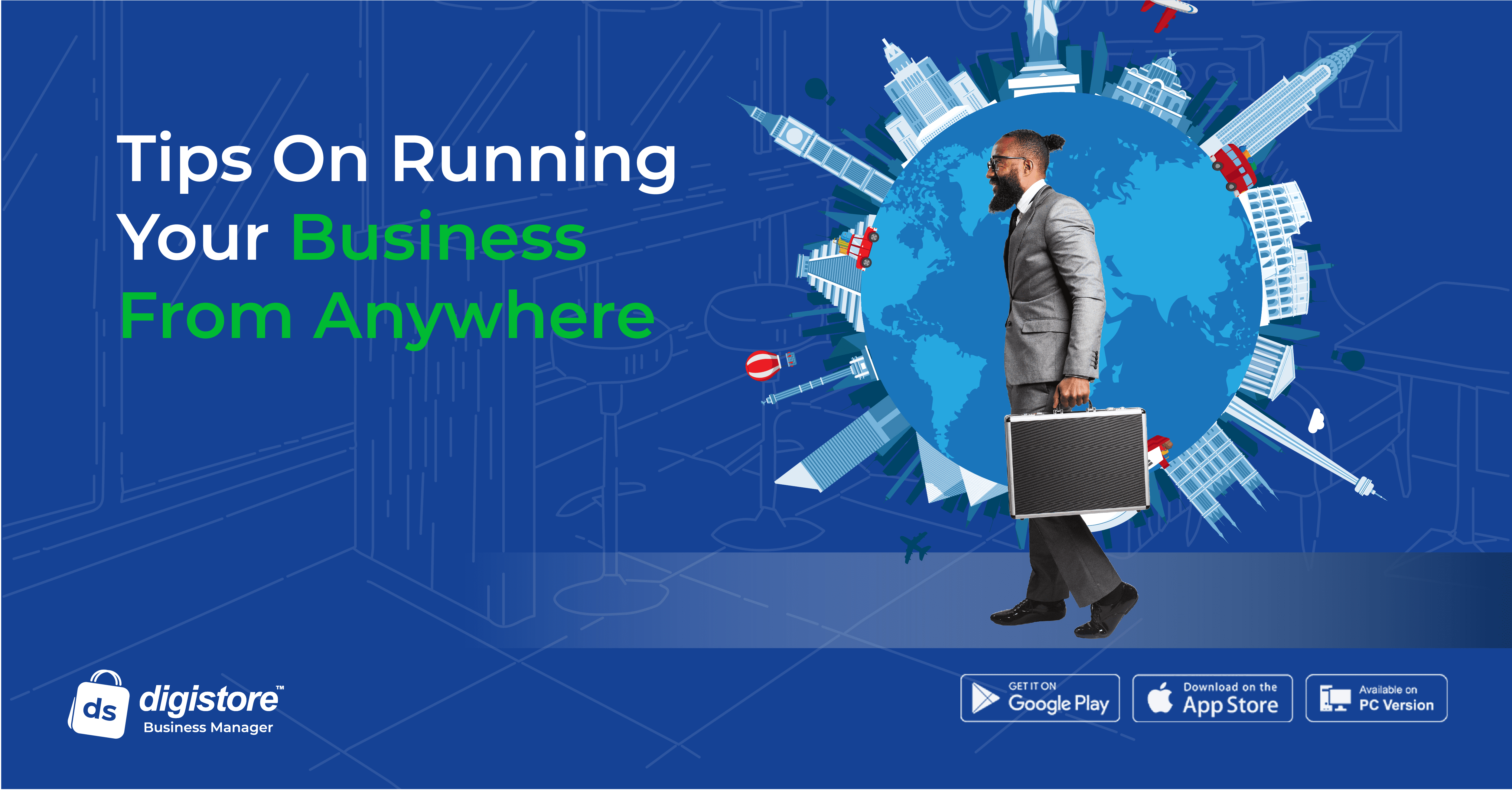 Tips on running business from anywhere banner with man in suit with a suitcase