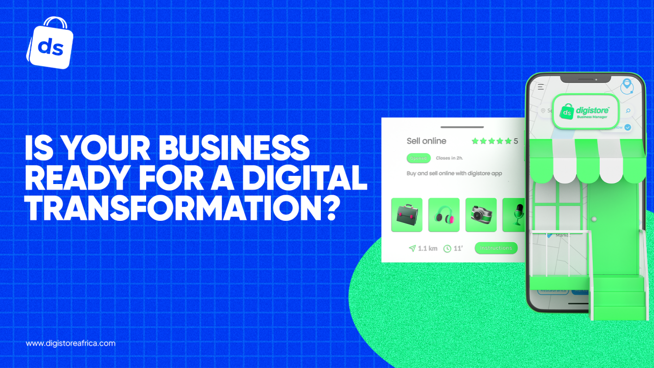 Is Your Business Ready For A Digital Transformation?